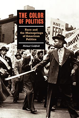9781565843257: COLOR OF POLITICS, THE: Race and the Mainsprings of American Politics