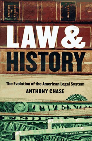 Stock image for Law and History : The Evolution of the American Legal System for sale by Better World Books