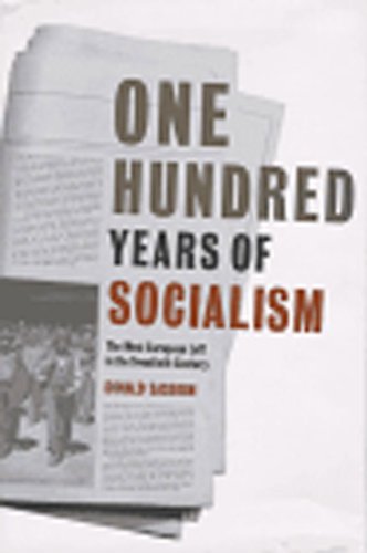 Imagen de archivo de One Hundred Years of Socialism: The West European Left in the Twentieth Century a la venta por HPB-Red