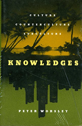 Imagen de archivo de Knowledges: Culture, Counterculture, Subculture a la venta por Books to Die For