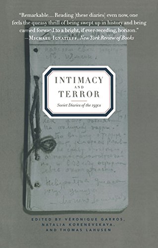 Imagen de archivo de Intimacy and Terror: Soviet Diaries of the 1930s a la venta por Books From California