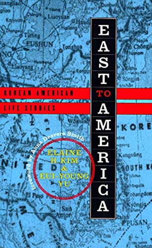 Beispielbild fr East to America : Korean American Life Stories zum Verkauf von Better World Books