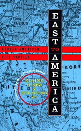 9781565843998: East to America: Korean American Life Stories