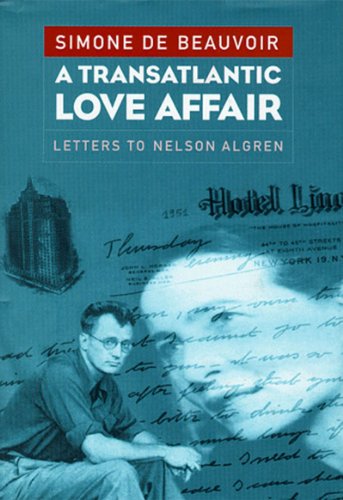 Beispielbild fr A Transatlantic Love Affair: Letters to Nelson Algren zum Verkauf von Half Price Books Inc.