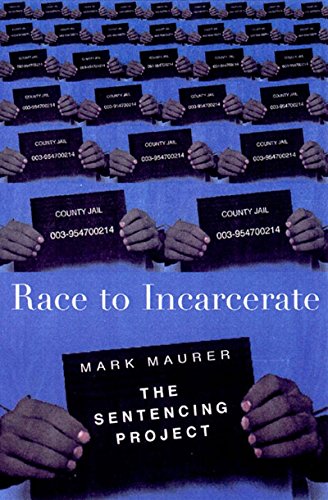 Imagen de archivo de Race to Incarcerate : The Sentencing Project a la venta por Better World Books