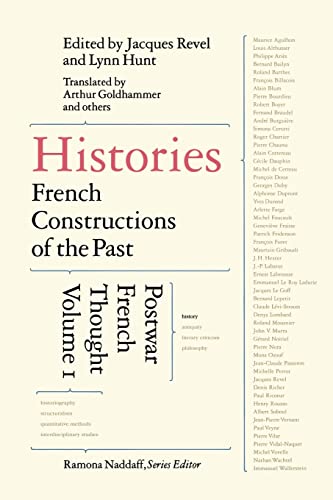 Histories: French Constructions of the Past : Postwar French Thought (9781565844353) by Revel, Jacques