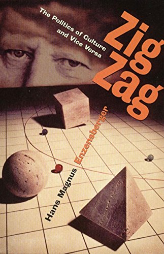 Beispielbild fr Zig Zag : The Politics of Culture and Vice Versa zum Verkauf von Better World Books