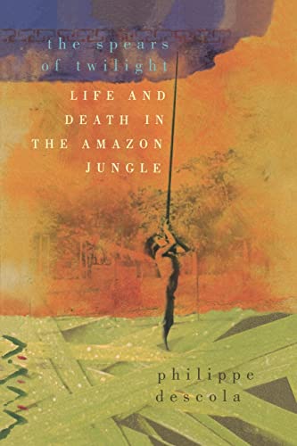 Beispielbild fr The Spears of Twilight: Life and Death in the Amazon Jungle zum Verkauf von WorldofBooks