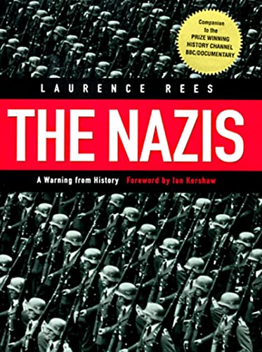 Imagen de archivo de The Nazis: A Warning from History a la venta por KuleliBooks