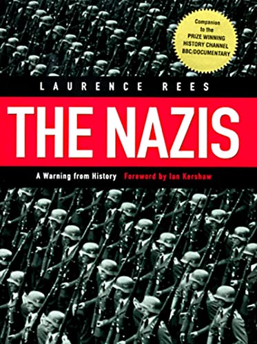 Stock image for The Nazis: A Warning from History for sale by KuleliBooks