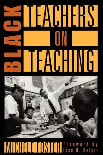 Stock image for Black Teachers on Teaching (New Press Education Series) for sale by Orion Tech