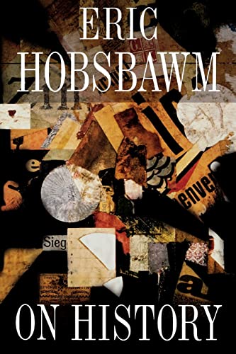 Stock image for On History Hobsbawm, Professor Eric for sale by LIVREAUTRESORSAS