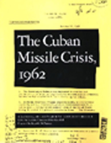 9781565844742: The Cuban Missile Crisis, 1962: A National Security Archive Documents Reader