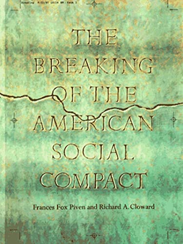 9781565844766: The Breaking of the American Social Compact