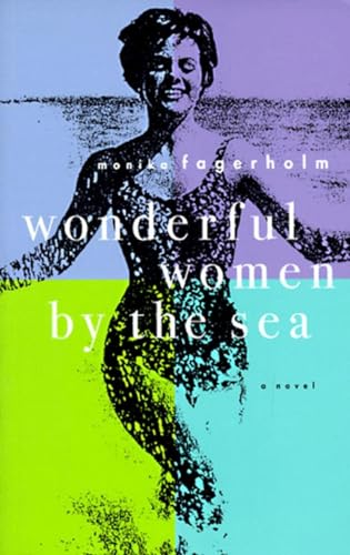 Wonderful Women by the Sea (9781565844889) by Fagerholm, Monika; Tate, Joan