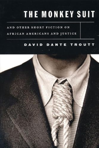 9781565845244: The Monkey Suit: And Other Short Fiction on African Americans and Justice