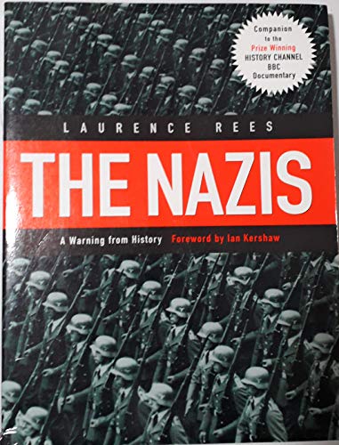 Imagen de archivo de The Nazis: A Warning from History a la venta por Gulf Coast Books