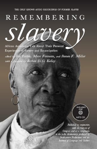 Beispielbild fr Remembering Slavery: African Americans Talk about Their Personal Experiences of Slavery and Emancipation zum Verkauf von ThriftBooks-Atlanta