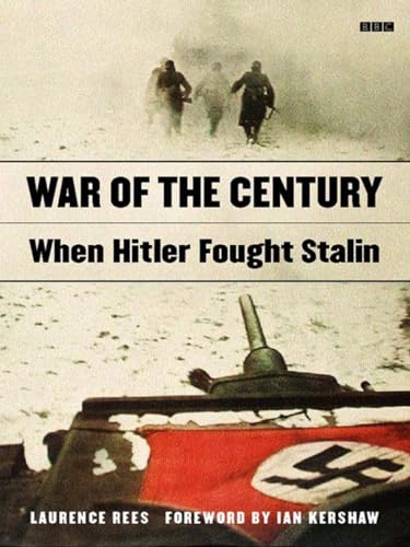 Imagen de archivo de War of the Century: When Hitler Fought Stalin a la venta por MI Re-Tale