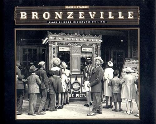9781565846180: Bronzeville: Black Chicago in Pictures, 1941-1943