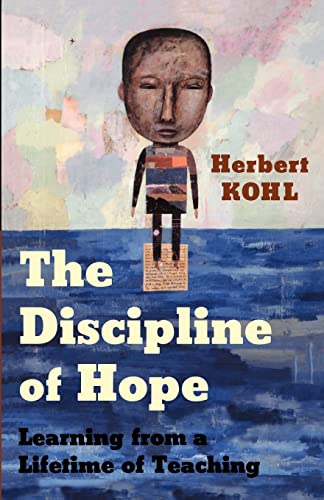 Stock image for The Discipline of Hope: Learning from a Lifetime of Teaching for sale by Gulf Coast Books