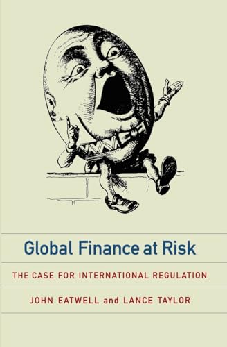 Beispielbild fr Global Finance at Risk : The Case for International Regulation zum Verkauf von Better World Books