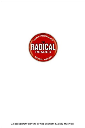 Beispielbild fr The Radical Reader: A Documentary History of the American Radical Tradition zum Verkauf von Anybook.com