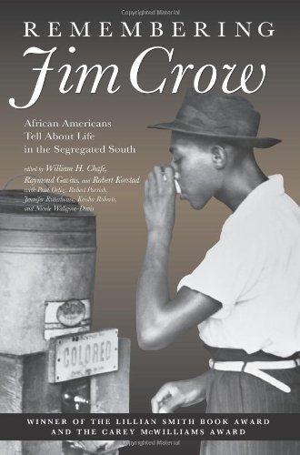 9781565846975: Remembering Jim Crow: African Americans Tell About Life in the Segregated South