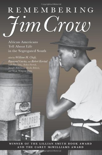 Stock image for Remembering Jim Crow: African Americans Tell About Life in the Segregated South for sale by ZBK Books