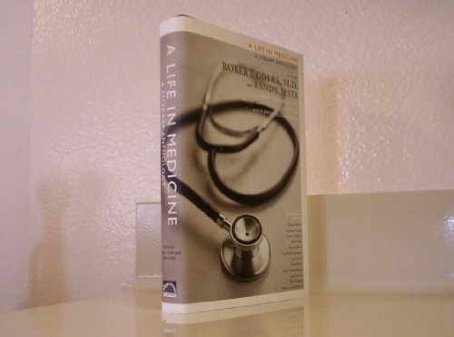 Beispielbild fr A Life in Medicine: A Literary Anthology zum Verkauf von SecondSale