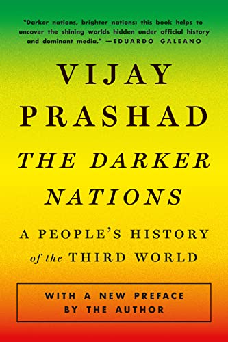 Beispielbild fr The Darker Nations: A People's History of the Third World zum Verkauf von HALCYON BOOKS