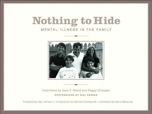 Stock image for Nothing to Hide: Mental Illness in the Family for sale by Ergodebooks