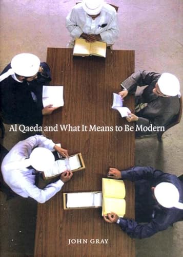 Beispielbild fr Al Qaeda and What It Means to Be Modern zum Verkauf von Better World Books