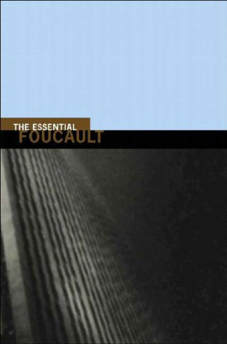 Stock image for The Essential Foucault: Selections From the Essential Works of Foucault 1954-1984 for sale by Moe's Books