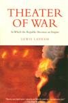 Stock image for Theater of War: In Which the Republic Becomes an Empire for sale by Academybookshop