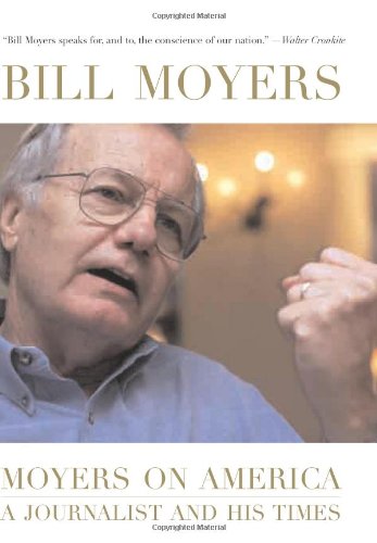 9781565848924: Moyers on America: A Journalist and His Times