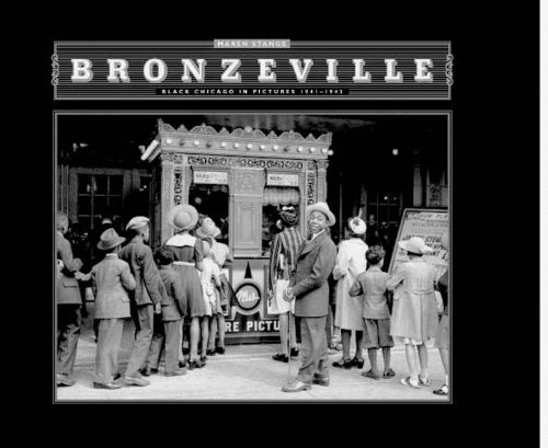 9781565849006: Bronzeville: Black Chicago in Pictures, 1941-1943