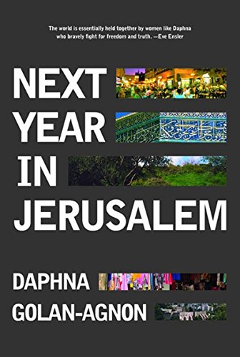 Stock image for Next Year In Jerusalem: Everyday Life In A Divided Land for sale by SecondSale