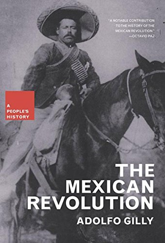 Beispielbild fr The Mexican Revolution: A New Press People's History zum Verkauf von Steven G. Jennings