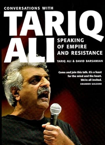 Stock image for Speaking of Empire and Resistance: Conversations with Tariq Ali for sale by SecondSale