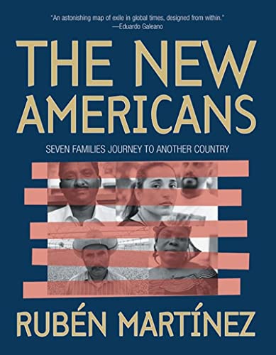 9781565849983: The New Americans: Seven Families Journey to Another Country