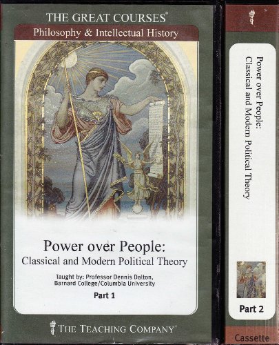 9781565851016: Power over People: Classical and Modern Political Theory (The Great Courses: Philosophy & Intellectual History)