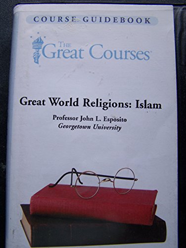 Beispielbild fr Great World Religions: Islam - The Teaching Company (The Great Courses) zum Verkauf von The Yard Sale Store