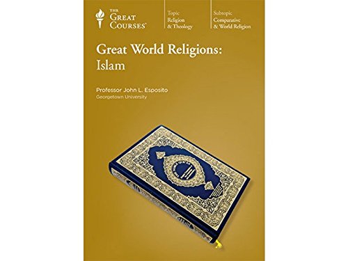 9781565856486: Title: Great World Religions Islam The Great Courses
