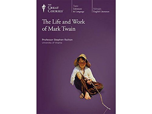 The Life and Work of Mark Twain