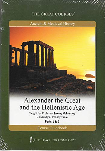 Stock image for Alexander the Great and the Hellenistic Age ( Great Courses No. 327 ) Set of 4 DVDs for sale by Jaycey Books