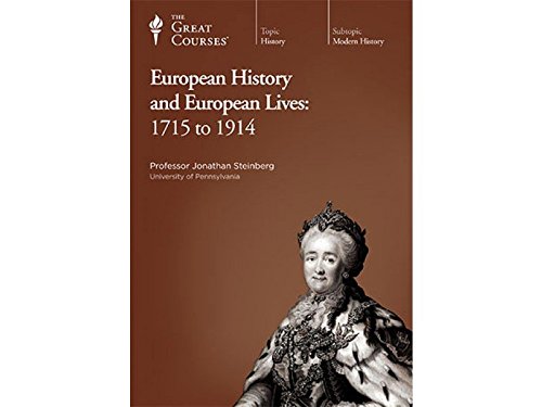 European History and European Lives: 1715 to 1914 (9781565857568) by Jonathan Steinberg