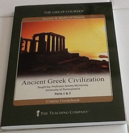 9781565858091: Ancient Greek Civilization (The Great Courses) by Jeremy McInerney (1998-08-02)