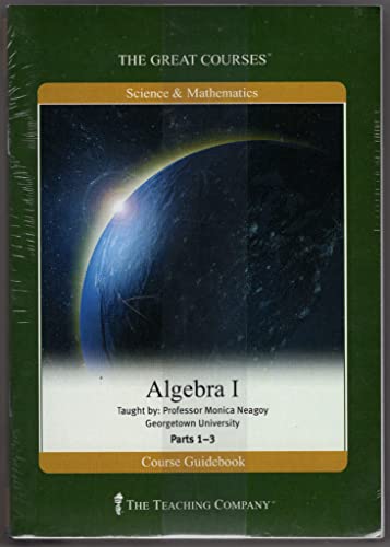 9781565858572: Title: The Great Courses Science Mathematics Algebra 1 P