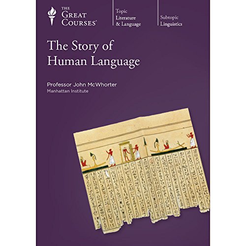 9781565859487: The Great Courses: The Story of Human Language